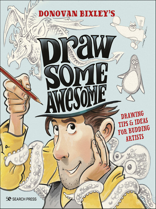 Title details for Draw Some Awesome by Donovan Bixley - Available